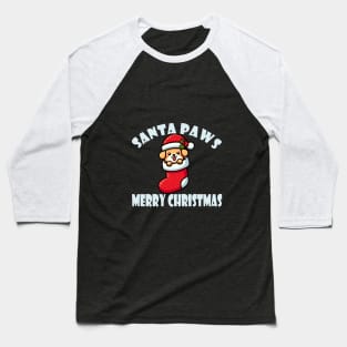 Santa Paws Is Coming To Town Baseball T-Shirt